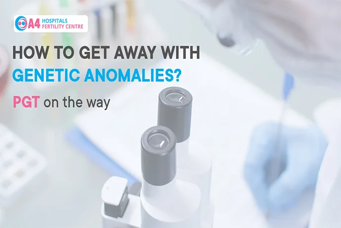 how-to-get-away-with-genetic-anomalies-pgt-on-the-way